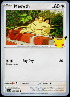 Meowth 113/128 - 30th Celebration - English - Near Mint - original front scan