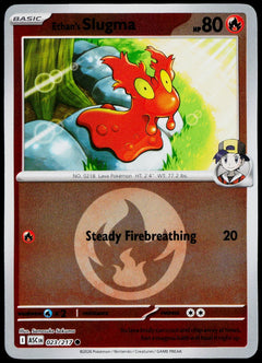 Ethan's Slugma 023/217 Energy Symbol Reverse Holo EN - original scanned front