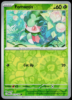 Fomantis 013/182  Reverse Holo EN - original scanned front
